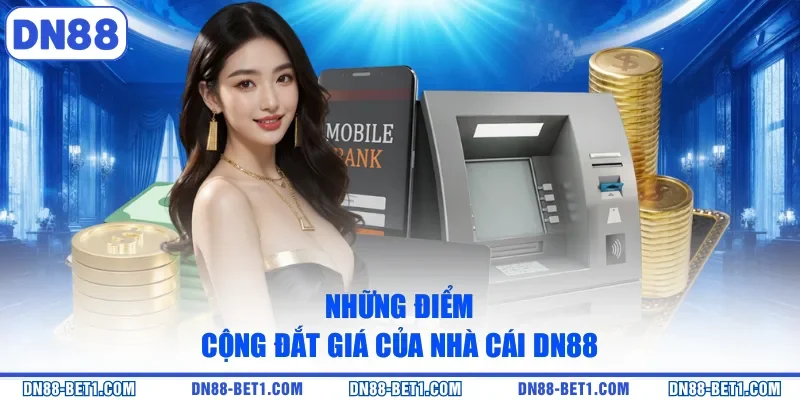 Trang Chủ 13 Những điểm cộng đắt giá của nhà cái DN88